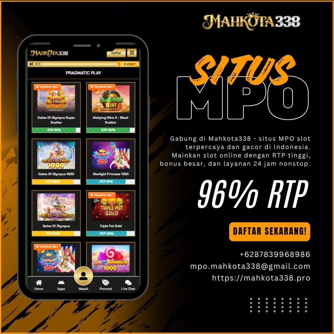 Mahkota338 | Situs Judi MPO Slot Gacor & Terpercaya